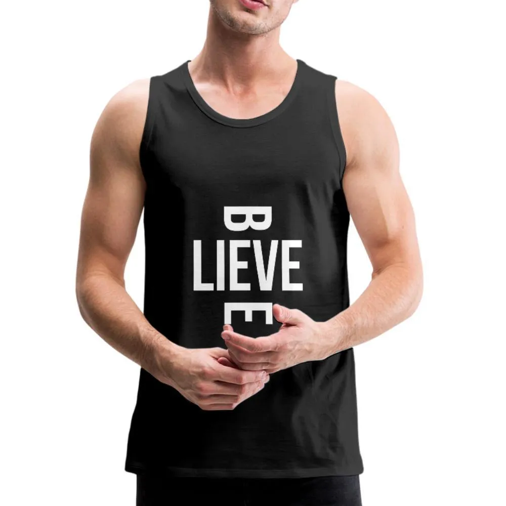 I Believe in Me Men’s Premium Tank