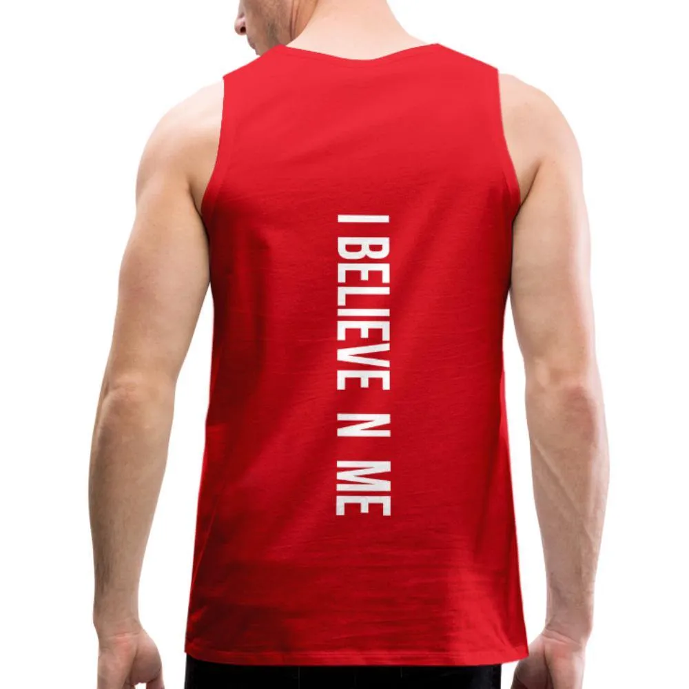 I Believe in Me Men’s Premium Tank