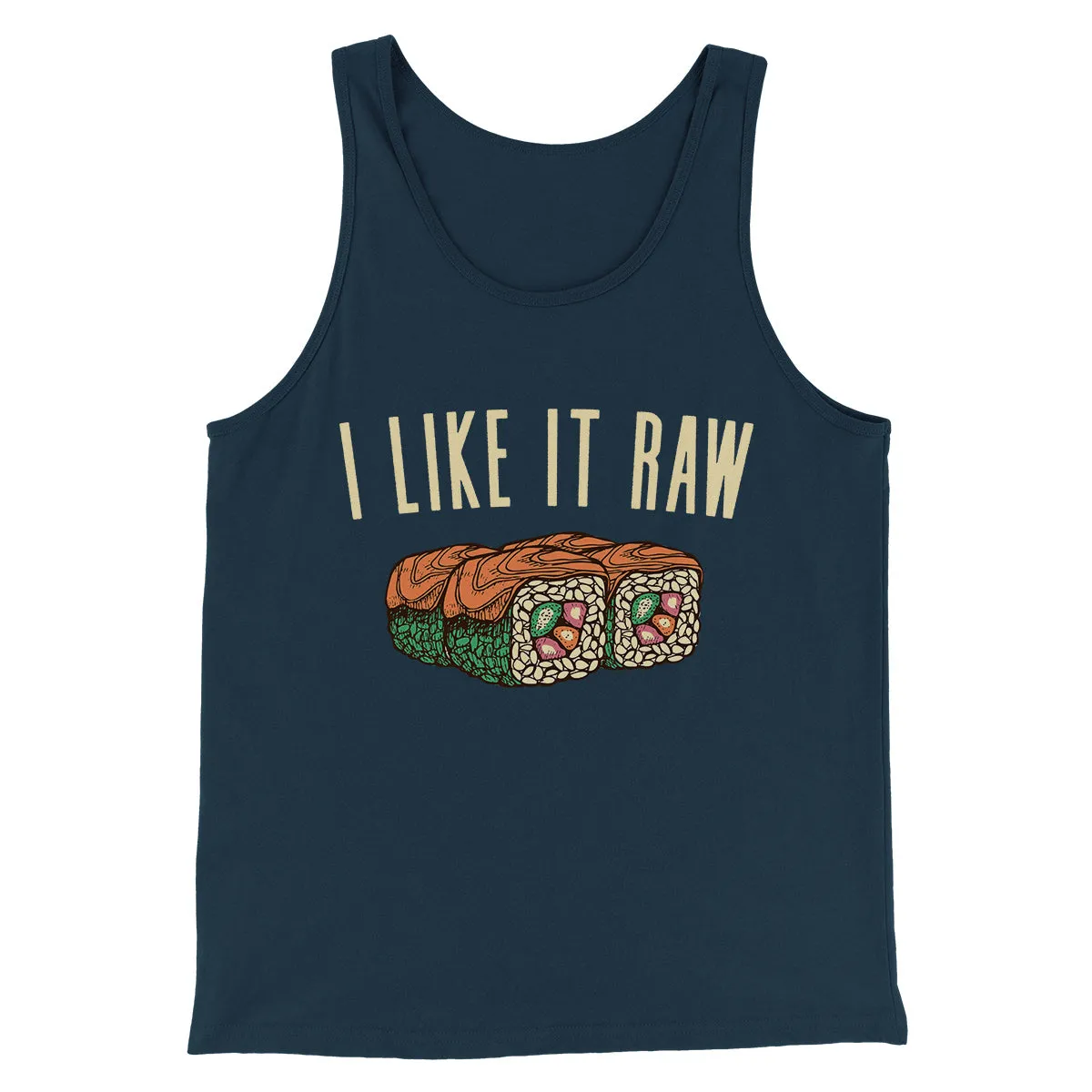 I Like It Raw Men/Unisex Tank Top