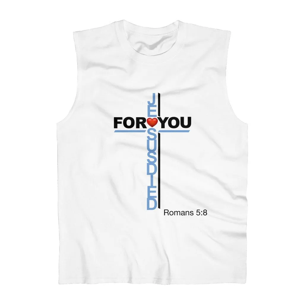 Jesus Died For You Men's Ultra Cotton Sleeveless Tank