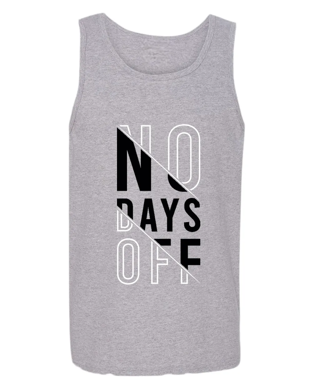 No days off tank top, motivational tank top, inspirational tank tops, casual tank tops