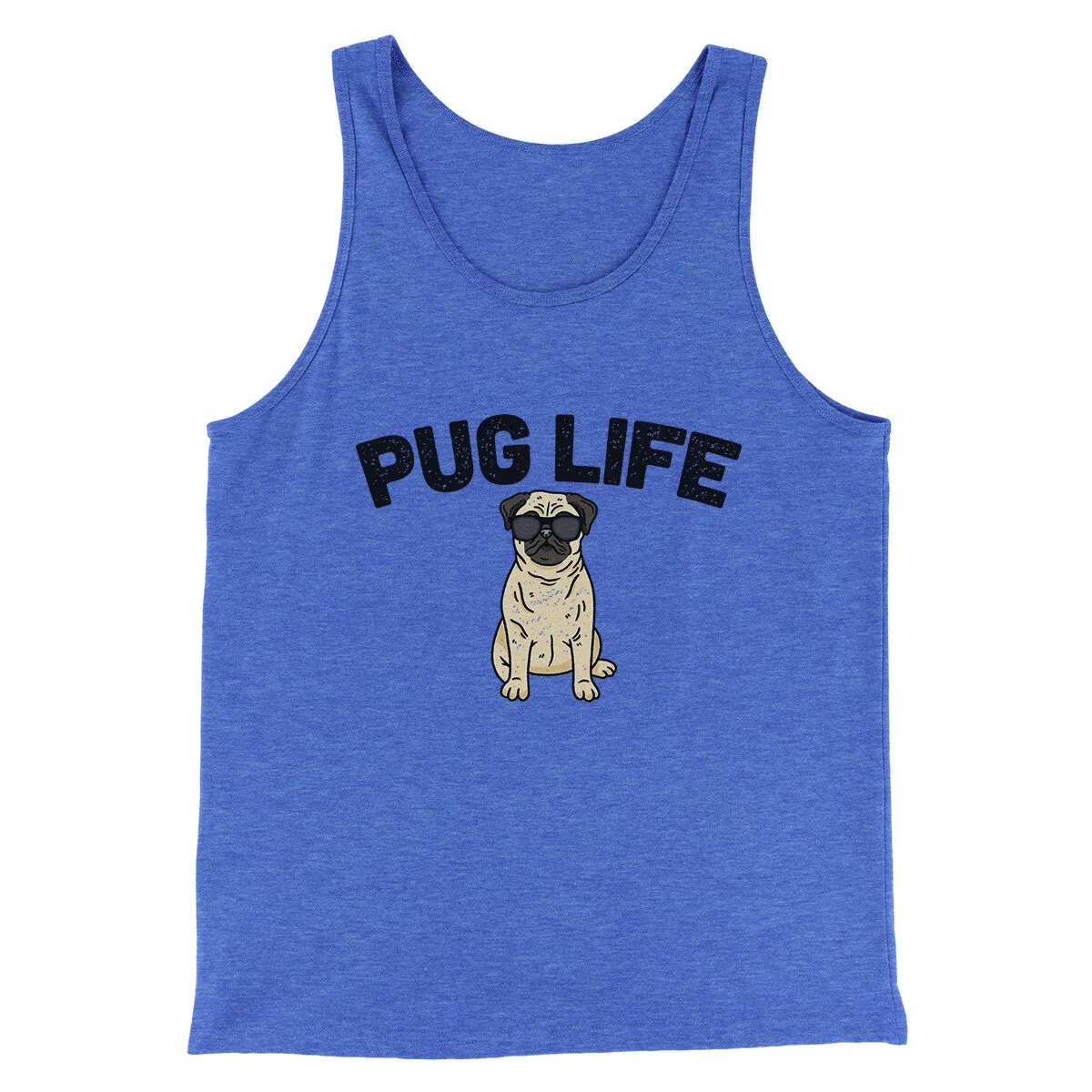 Pug Life Men/Unisex Tank Top