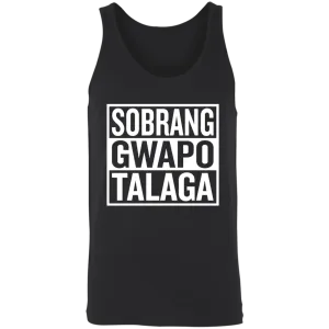 Sobrang Gwapo Talaga Unisex Cotton Tank Top