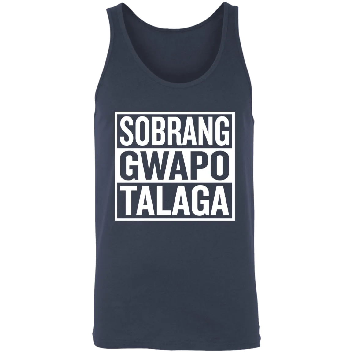Sobrang Gwapo Talaga Unisex Cotton Tank Top