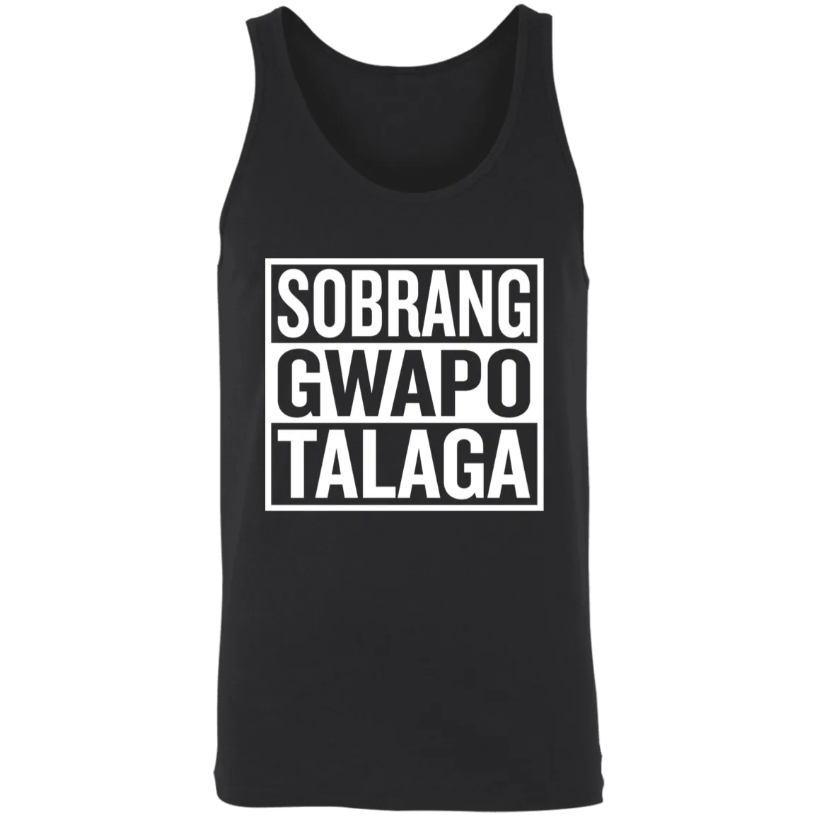 Sobrang Gwapo Talaga Unisex Cotton Tank Top